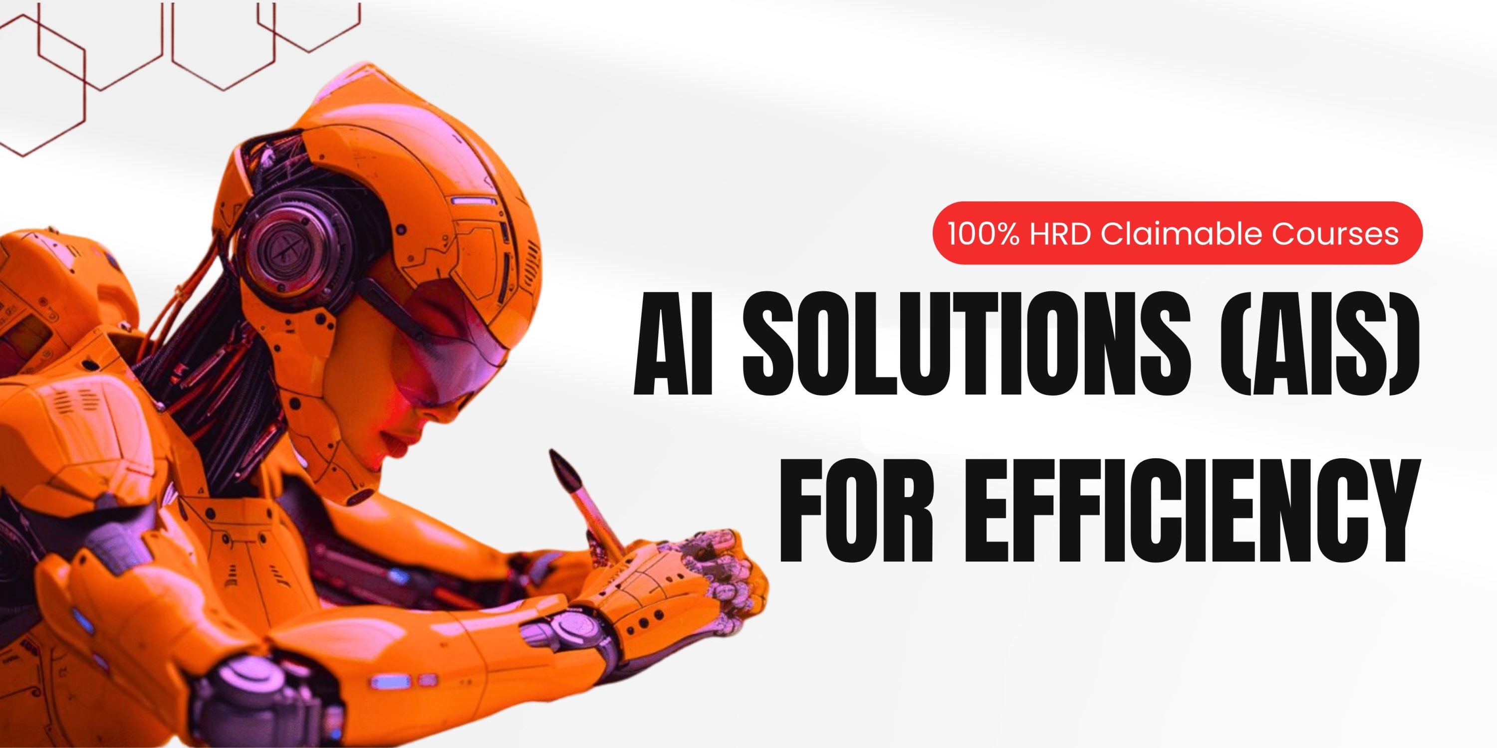 AI SOLUTIONS (AIS) FOR EFFICIENCY – Malaysia 5 Star